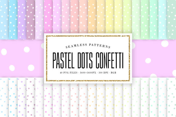 Download Pastel Dots Confetti Seamless Patterns - Patterns Collection